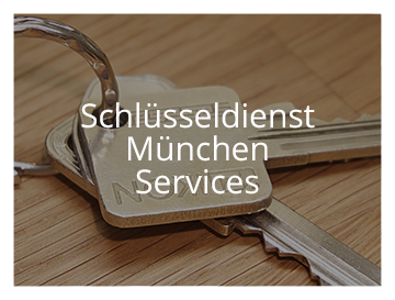 schluesseldienst schluesselnotdienst muenchen service